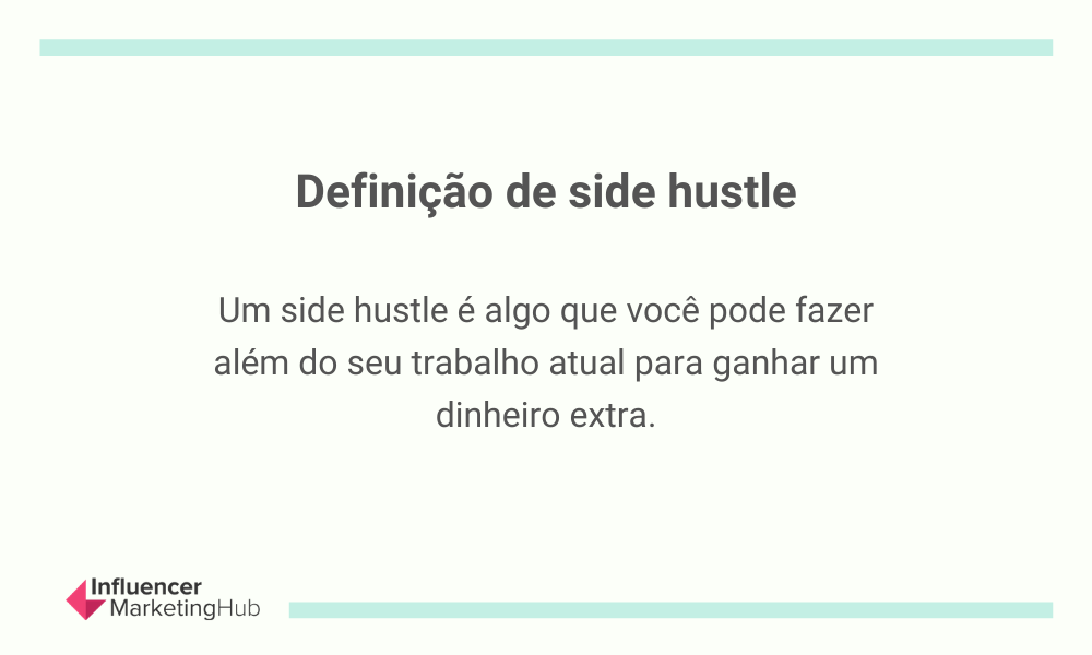 O que é um side hustle